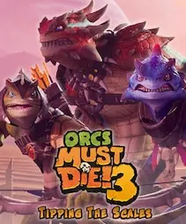 Orcs Must Die! 3 - Tipping the Scales — Steam, Standard