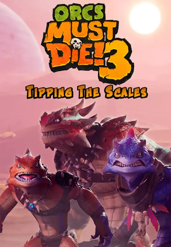 Orcs Must Die! 3 - Tipping the Scales DLC — Steam, Standard