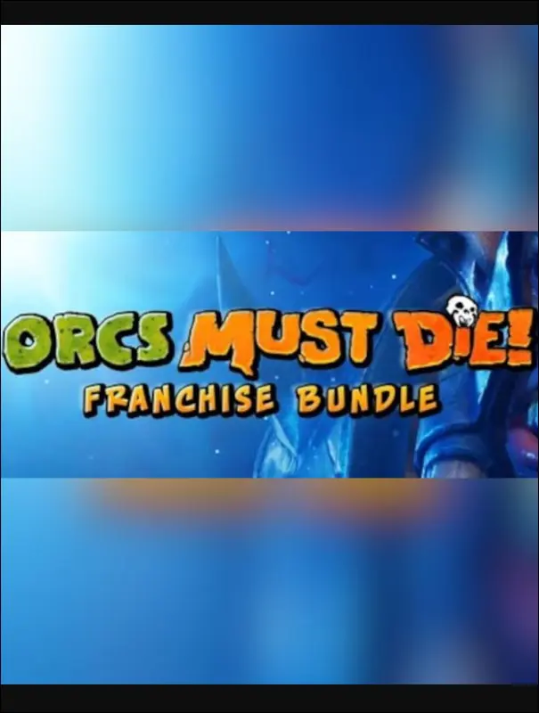 Orcs Must Die! Franchise Bundle — Steam, Standard