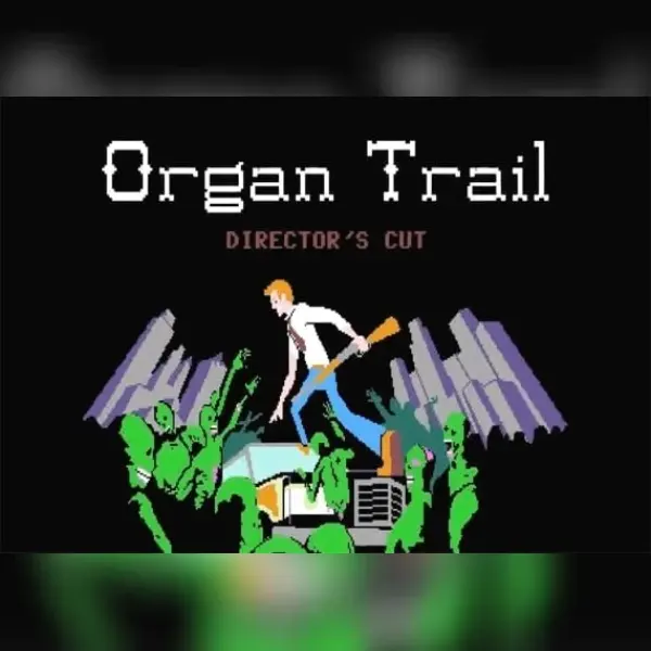 Organ Trail: Director's Cut — Steam, Standard