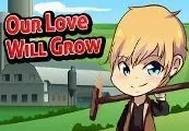 Our Love Will Grow — Steam, Standard