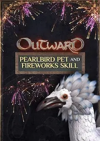 Outward - Pearl Bird Pet and Fireworks Skill — Steam, Standard