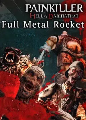 Painkiller Hell and Damnation - Full Metal Rocket DLC — Steam, Standard