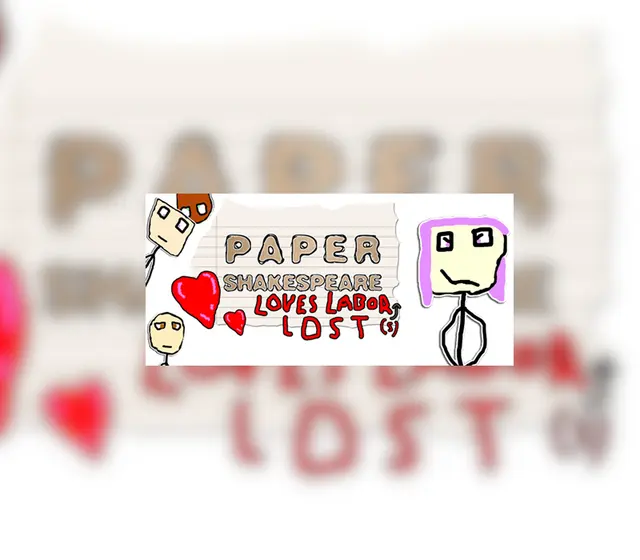 Paper Shakespeare: Loves Labor(s) Lost — Steam, Standard