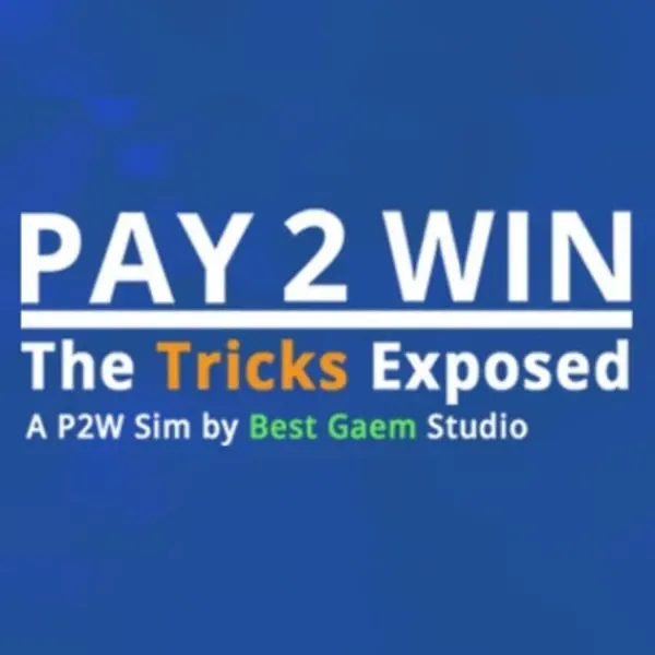 Pay2Win: The Tricks Exposed — Steam, Standard