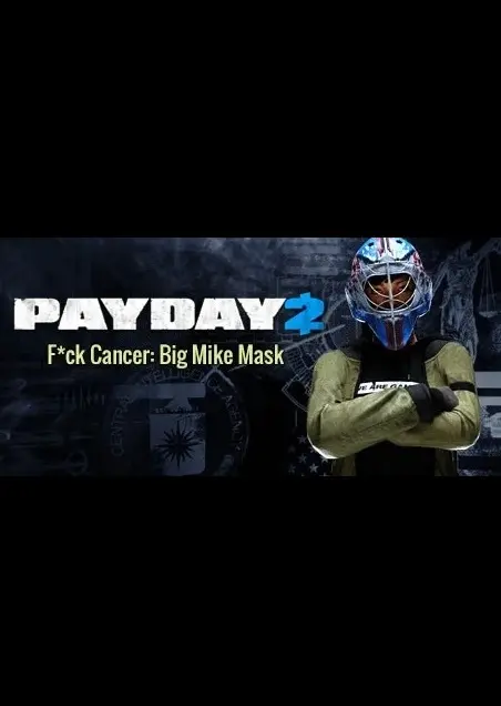 PAYDAY 2: F*ck Cancer - Big Mike Mask (DLC) — Steam, Standard