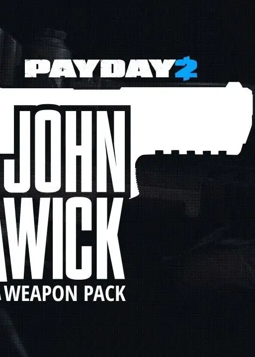 PAYDAY 2 John Wick Weapon Pack DLC — Steam, Standard
