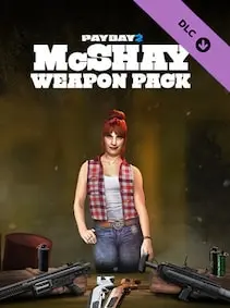 PAYDAY 2: McShay Weapon Pack — Steam, Standard