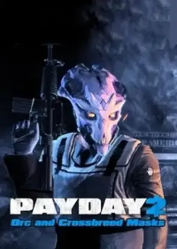 PayDay 2 Orc and Crossbreed Masks DLC — Steam, Standard