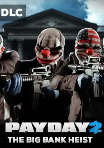 PAYDAY 2 The Big Bank Heist DLC — Steam, Standard