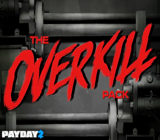 PAYDAY 2: The OVERKILL Pack Steam Gift — Steam, Standard