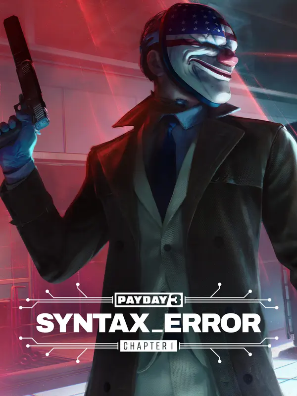 PAYDAY 3: Chapter 1 - Syntax Error (DLC) — Xbox Series X|S / PC, Standard