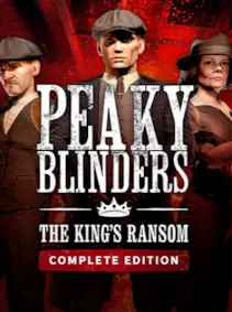 Peaky Blinders: The King's Ransom | Complete Edition — Steam, Complete Edition