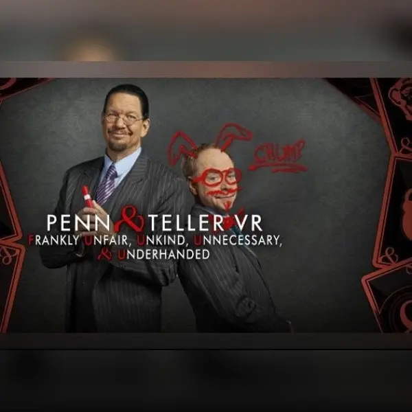 Penn and Teller VR: Frankly Unfair, Unkind, Unnecessary and Underhanded — Steam, Standard