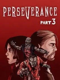 Perseverance: Part 3 — Steam, Standard