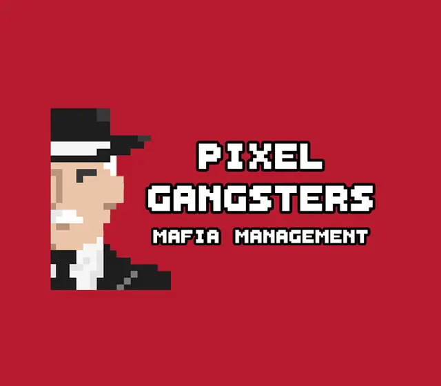 Pixel Gangsters: Mafia Manager — Steam, Standard
