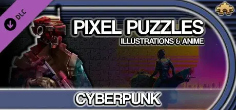 Pixel Puzzles Illustrations & Anime - Jigsaw Pack: Cyberpunk — Steam, Standard