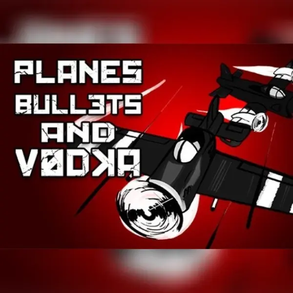 Planes, Bullets and Vodka — Steam, Standard