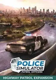 Police Simulator Patrol Officers Highway Patrol Expansion DLC — Steam, Standard