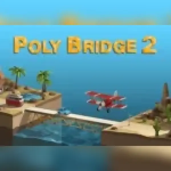Poly Bridge 2 — Steam, Standard