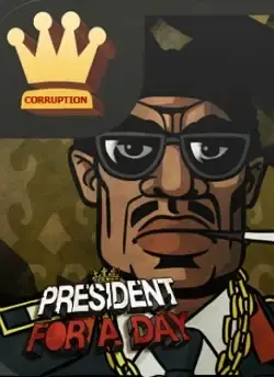 President for a Day - Corruption — Steam, Standard