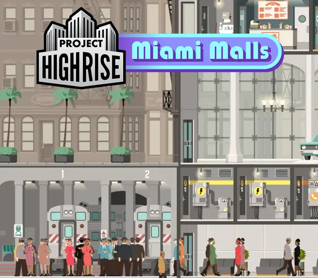 Project Highrise - Miami Malls DLC — Steam, Standard