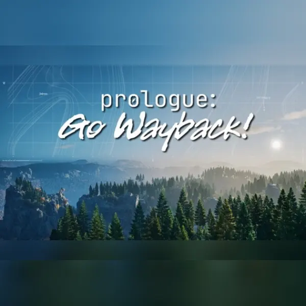 Prologue: Go Wayback! — Steam, Standard