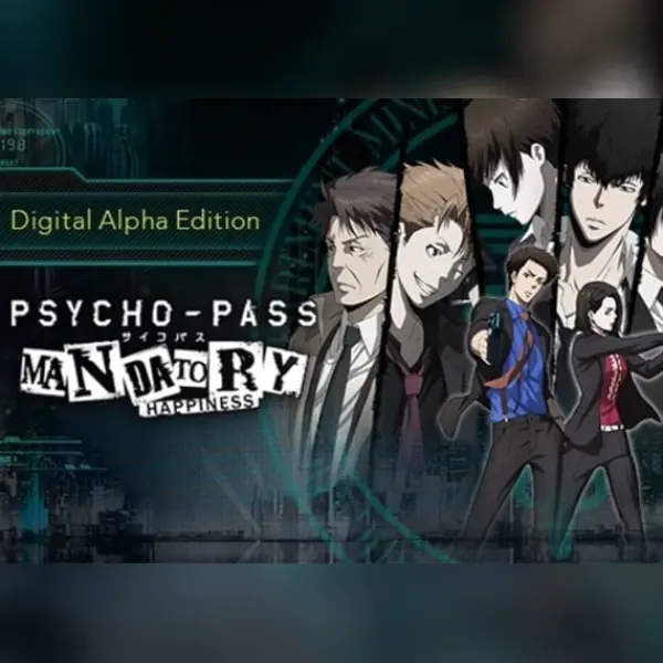 PSYCHO-PASS: Mandatory Happiness Digital Alpha Edition — Steam, Standard