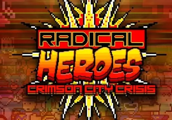 Radical Heroes: Crimson City Crisis EN — Steam, Standard