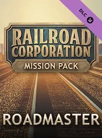 Railroad Corporation: Roadmaster Mission Pack — Steam, Standard