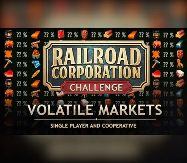 Railroad Corporation - Volatile Markets DLC — Steam, Standard