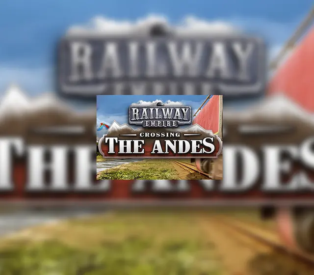 Railway Empire - Crossing the Andes DLC — Steam, Standard
