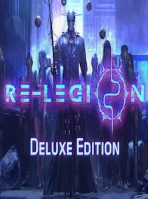 Re-Legion | Digital Deluxe Edition — Steam, Digital Deluxe Edition