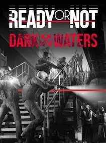 Ready or Not: Dark Waters — Steam, Standard