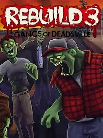 Rebuild 3: Gangs of Deadsville — Steam, Standard