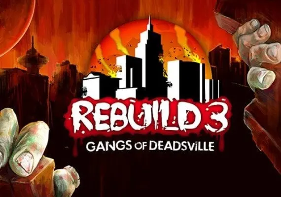 Rebuild 3 Gangs of Deadsville EN — Steam, Standard