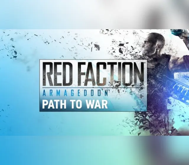 Red Faction: Armageddon - Path to War DLC — Steam, Standard