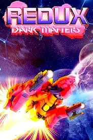 Redux Dark Matters — Steam, Standard