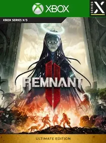 Remnant II | Ultimate Edition — Xbox Series X|S, Ultimate Edition