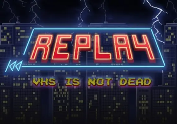 Replay - VHS is not dead EN/DE/FR/PT/RU/ES — Steam, Standard