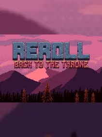 Reroll: Back to the throne — Steam, Standard