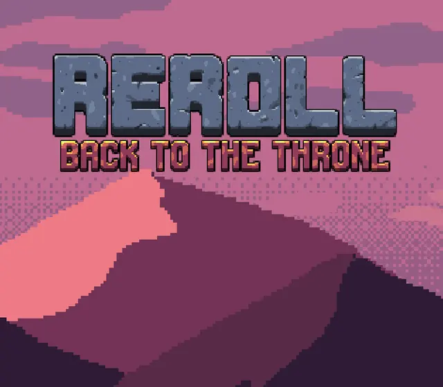 Reroll: Back to the throne — Steam, Standard
