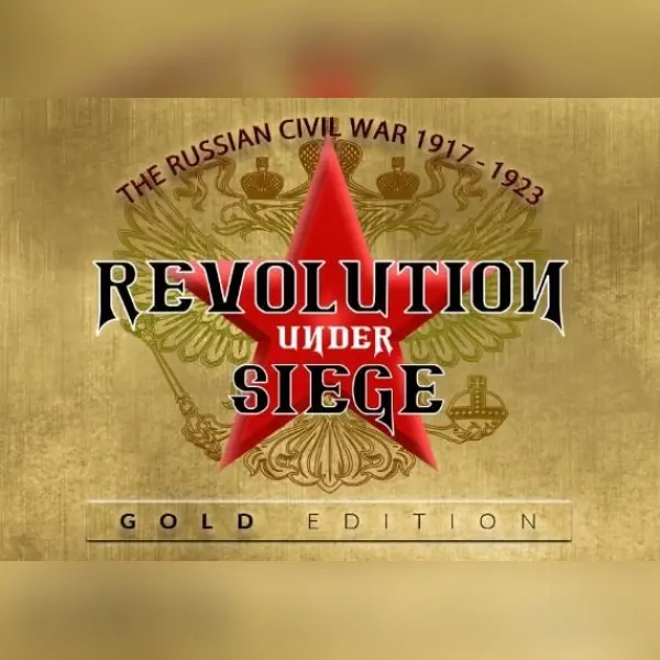 Revolution Under Siege Gold — Steam, Standard
