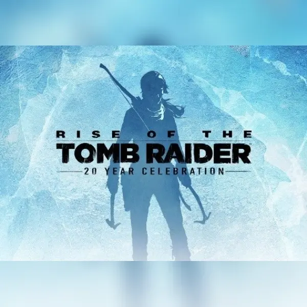 Rise of the Tomb Raider: 20th Anniversary Edition — Steam, Anniversary Edition