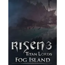 Risen 3: Titan Lords - Fog Island — Steam, Standard