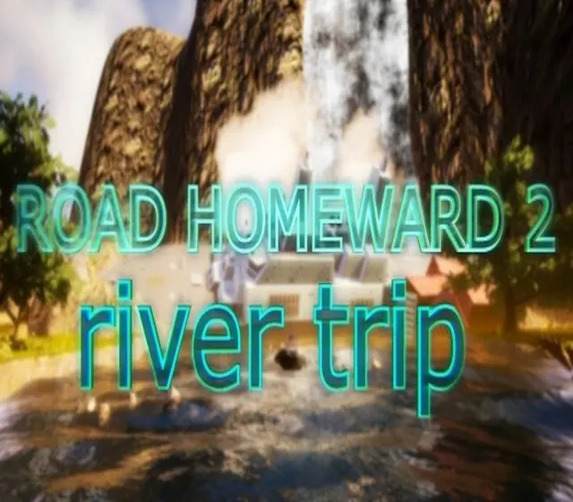 ROAD HOMEWARD 2: river trip — Steam, Standard