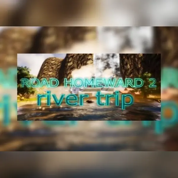 ROAD HOMEWARD 2: river trip — Steam, Standard