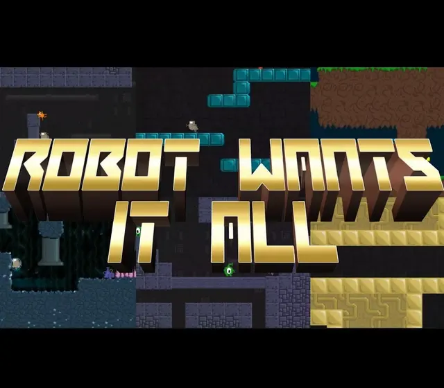 Robot Wants It All — Steam, Standard