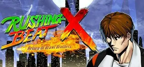RUSHING BEAT X: Return Of Brawl Brothers — Steam, Standard