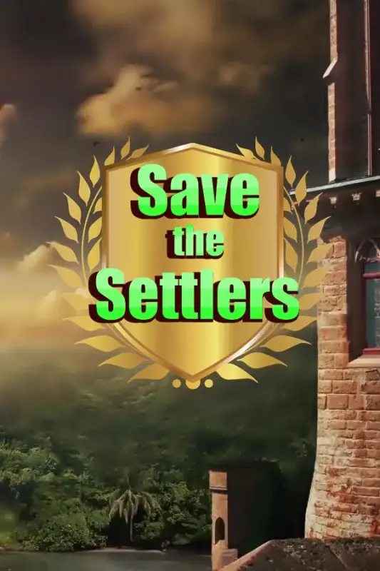 Save the settlers — Steam, Standard